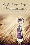 A Scientist In Wonderland English Edition