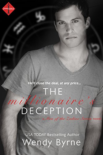 The Millionaire's Deception (By: Wendy Byrne) cover