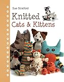 Knitted Cats Kittens English Edition
