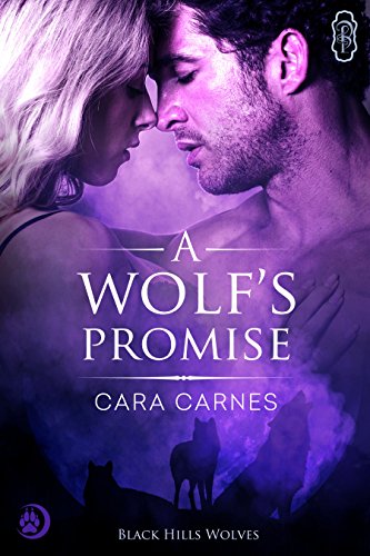 A Wolf's Promise (By: Cara Carnes) cover