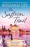 The Saffron Trail Discover Marrakech In This Perfect Escapist Read English Edition