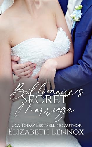 The Billionaire's Secret Marriage book cover