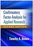 Confirmatory Factor Analysis For Applied Research Second Edition Methodology In The Social Sciences English Edition