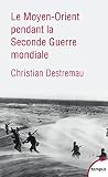 Le Moyenorient Pendant La Seconde Guerre Mondiale Tempus T 580
