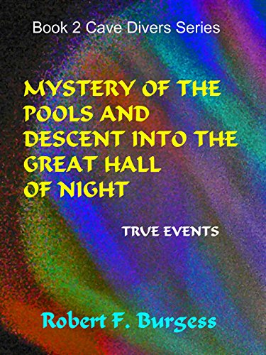 Mystery Of The Pools And Descent Into The Great Hall Of Night book cover