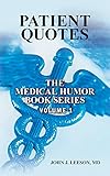 Patient Quotes The Medical Humor Book Series