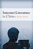 Internet Literature In China Global Chinese Culture English Edition