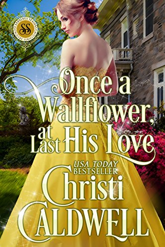 Once a Wallflower, At Last His Love book cover