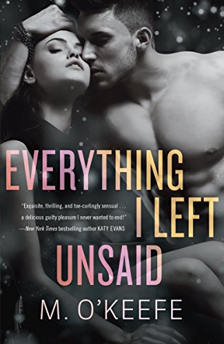 Everything I Left Unsaid (As: Molly O'Keefe) cover