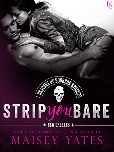 Strip You Bare (By: Maisey Yates) cover