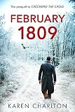 February 1809 The Prequel To Catching The Eagle