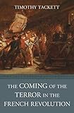 The Coming Of The Terror In The French Revolution English Edition