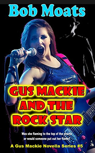 Gus Mackie and the Rock Star book cover