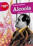 Alcools : Suivi D'une Anthologie Sur L'ivresse Po%C3%A9tique (la Po%C3%A9sie)