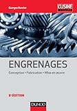 Engrenages   8e %C3%A9d. : Conception   Fabrication   Mise En Oeuvre (m%C3%A9canique Et Mat%C3%A9riaux)