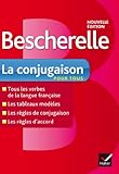 Bescherelle La Conjugaison Pour Tous Ouvrage De Rfrence Sur La Conjugaison Franaise Tous Publics