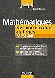 Math%C3%A9matiques R%C3%A9sum%C3%A9 Du Cours En Fiches Mpsi Mp (7   Les R%C3%A9sum%C3%A9s Du Cours T. 1)