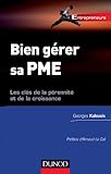 Bien Grer Sa Pme Les Cls De La Prennit Et De La Croissance Entrepreneurs