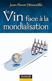 Le Vin Face La Mondialisation Hors Collection
