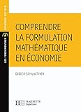 Comprendre La Formulation Math%C3%A9matique En %C3%A9conomie (les Fondamentaux %C3%A9conomie Gestion)