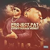 Mista Don't Play 2: Everythang's Money