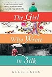 The Girl Who Wrote In Silk