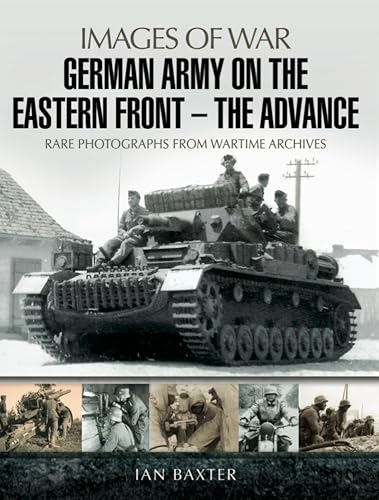 German Army On The Eastern Front—the Advance book cover