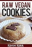 Raw Vegan Cookies Raw Food Cookie Brownie And Candy Recipes Healthy Recipes Sweet Recipes Healthy Desserts Nutritious And Delicious Snacks Cookies And Bars English Edition