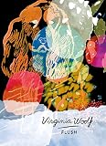 Flush A Biography Vintage Lives Book 6 English Edition