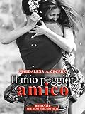 Il Mio Peggior Amico The Best Friends Vol 2 Italian Edition