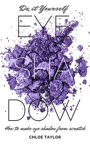 Do it Yourself Eye Shadow cover