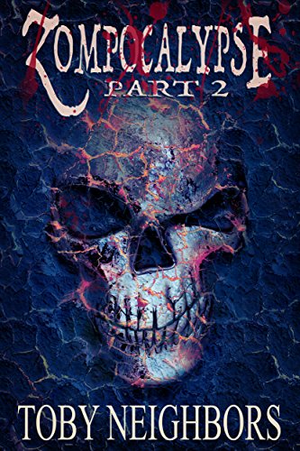 Zompocalypse Part Two book cover