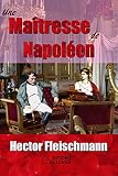 Une Matresse De Napolon Illustr