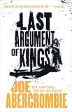 Last Argument Of Kings The First Law Trilogy Book 3