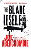 The Blade Itself The First Law Trilogy Book 1