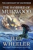 The Banished Of Muirwood Covenant Of Muirwood Book 1