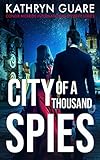 City Of A Thousand Spies (Conor McBride #3)