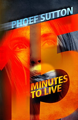 Fifteen Minutes to Live book cover