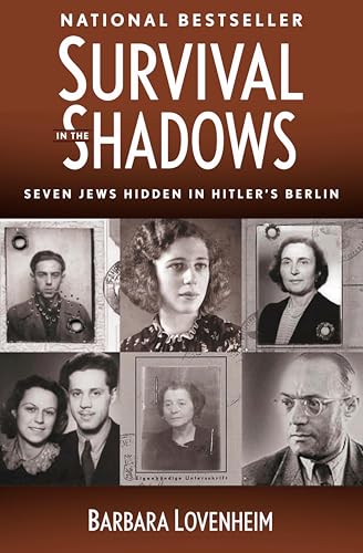 Survival in the Shadows: Seven Jews Hidden in Hitler's Berlin book cover