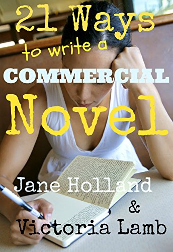 21 Ways To Write A Commercial Novel book cover