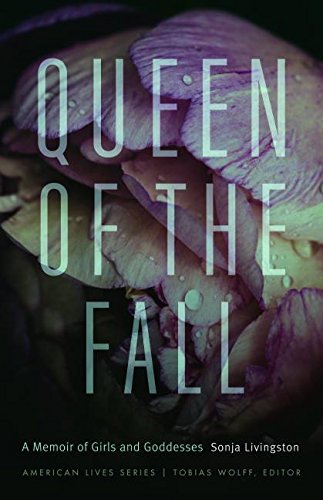 Queen of the Fall (By: Sonja Livingston) cover