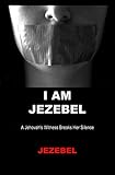 I Am Jezebel A Jehovahs Witness Breaks Her Silence