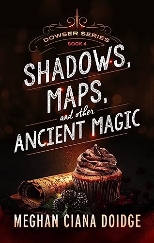 Shadows, Maps, and Other Ancient Magic book cover