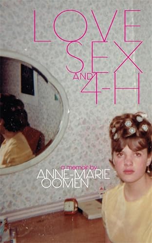 Love, Sex, and 4-H book cover