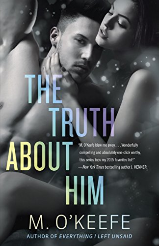 The Truth About Him (As: Molly O'Keefe) cover