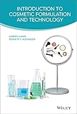 Introduction To Cosmetic Formulation And Technology English Edition