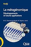 La Mtagnomique Dveloppements Et Futures Applications Savoir Faire