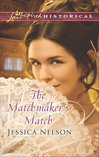 The Matchmaker's Match (By: JessicaNelson) cover