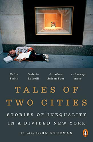 Tales of Two Cities: The Best and Worst of Times In Today's New York book cover