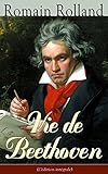 Vie De Beethoven Ldition Intgrale